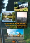 Kdy cesta může být cíl DVD