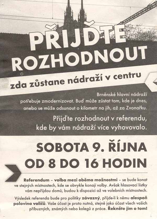 O referendu jsme v roce 2004 museli informovat sami. Město se snažilo, aby o něm vědělo co nejmíň lidí a aktivně vyzývalo k neúčasti...